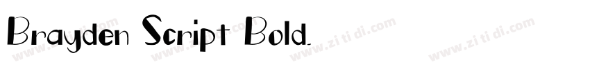 Brayden Script Bold字体转换